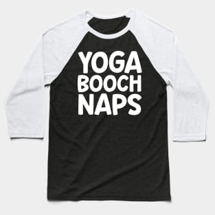 Yoga Booch Naps Kombucha Baseball T-Shirt